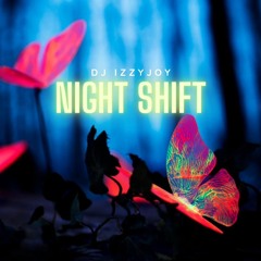 Night Shift