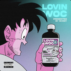 lovin woc