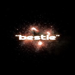 “bestie”