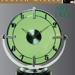 [Free] PDF 📧 Art Deco (Dk Collector's Guides) by  Judith Miller [EBOOK EPUB KINDLE P