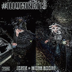 #illuminati3 w/ jozek (prod. mynorth+mucle999)