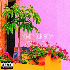 move your body - vynl x mvjr