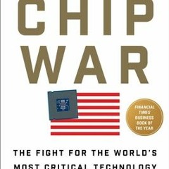 [PDF] Chip War: The Fight for the World's Most Critical Technology - Chris   Miller