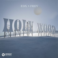 EDX X Frey - Holy Wood