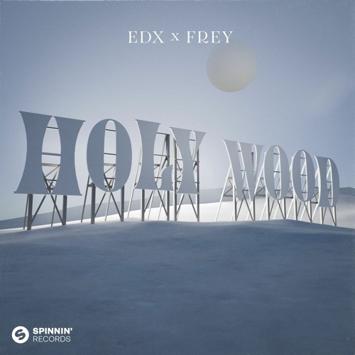 EDX x FREY - Holy Wood