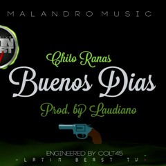 Chito Ranas - Buenos Dias