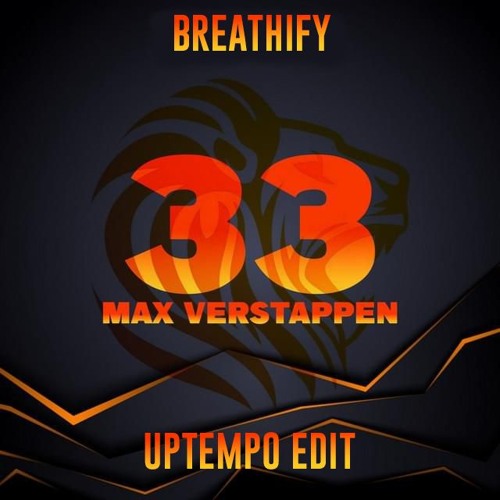 Carte Blanq & Maxx Power - 33 Max Verstappen (TU TU TU) (Breathify Uptempo Edit)