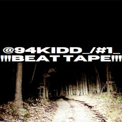 BEAT TAPE 1_ @94kidd_