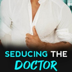 DOWNLOAD eBook Seducing the Doctor  Age Gap Romance (The Hartford Brothers)