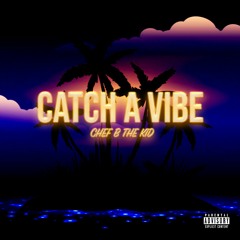 Catch A Vibe (Radio Edit)