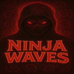 NINJA WAVES - FULL ON NIGHT EDITION - EP.04