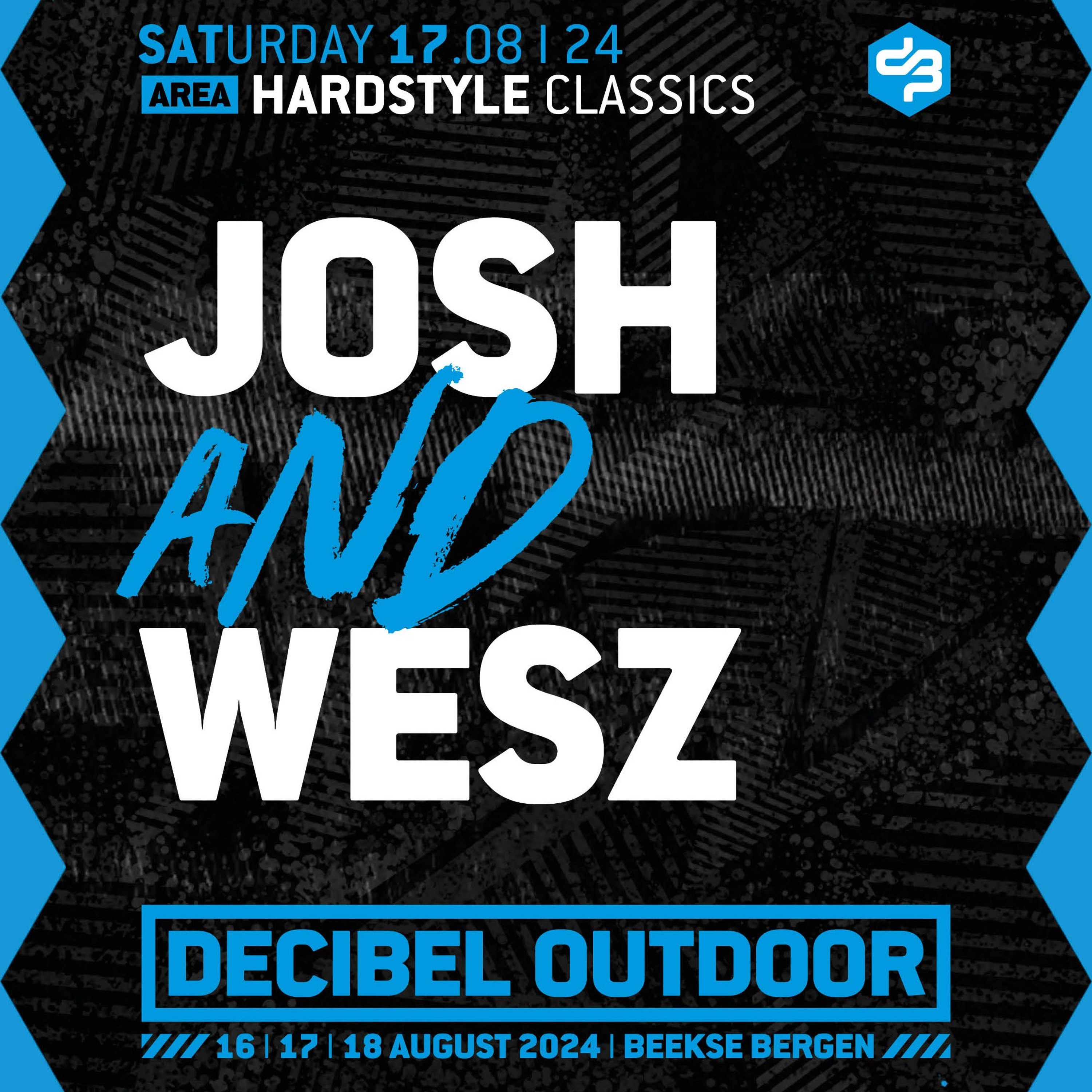 Josh & Wesz | Decibel outdoor 2024 | Hardstyle Classics | Saturday episode artwork