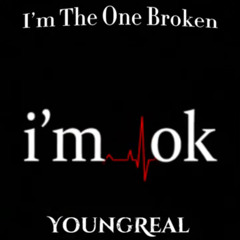 Im The One Broken