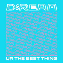 U R The Best Thing (Kevin McKay Extended Remix)