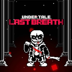 [UnderTale:Last Breath]The Slaughter Continues cover