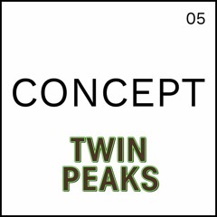 Concept Mix 05: Inspired by Twin Peaks
