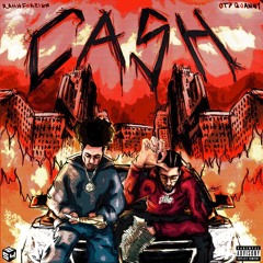 Rahhforeign x ot7 Quanny CASH