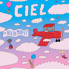 Ciel (feat. Alicia Moffet)