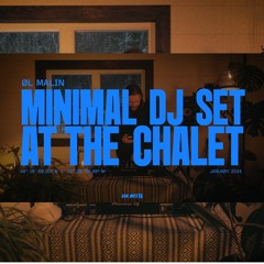 Minimal DJ set at the chalet - Øl Malin for San Rita