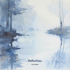 Vince Cladwell - Reflections