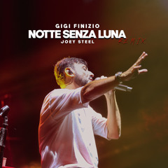 Notte Senza Luna (Joey Steel Remix - Speed Version)