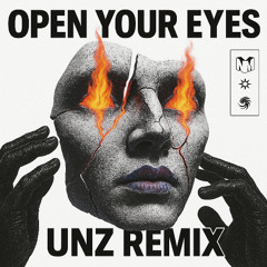 Eliminate - Open Your Eyes (UNZ REMIX)