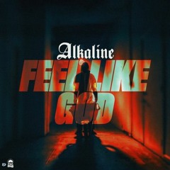 Alkaline - Feel Like God (Polo)