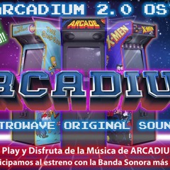 ARCADIUM 2.0 OST