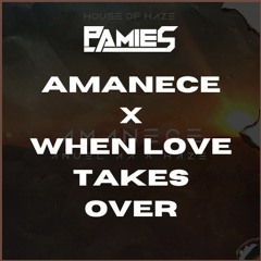 Amanece X When Love Takes Over (Pamies Mashup) DESCARGA GRATUITA