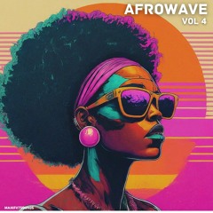 Afrowave Vol 4 - Demo Track