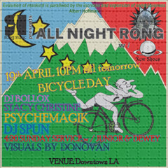 All Night Rong - DJ Spun - 4/20/25 4:04am DTLA