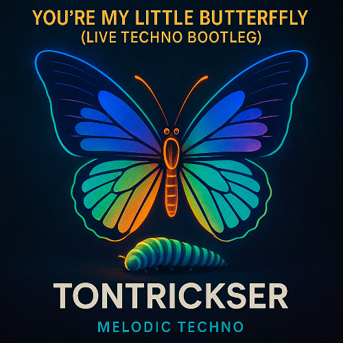 🔥TonTrickser- You´re my little Butterfly (Live Techno Bootleg)