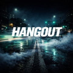 Hangout