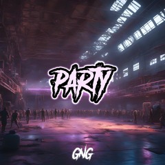GNG - Party