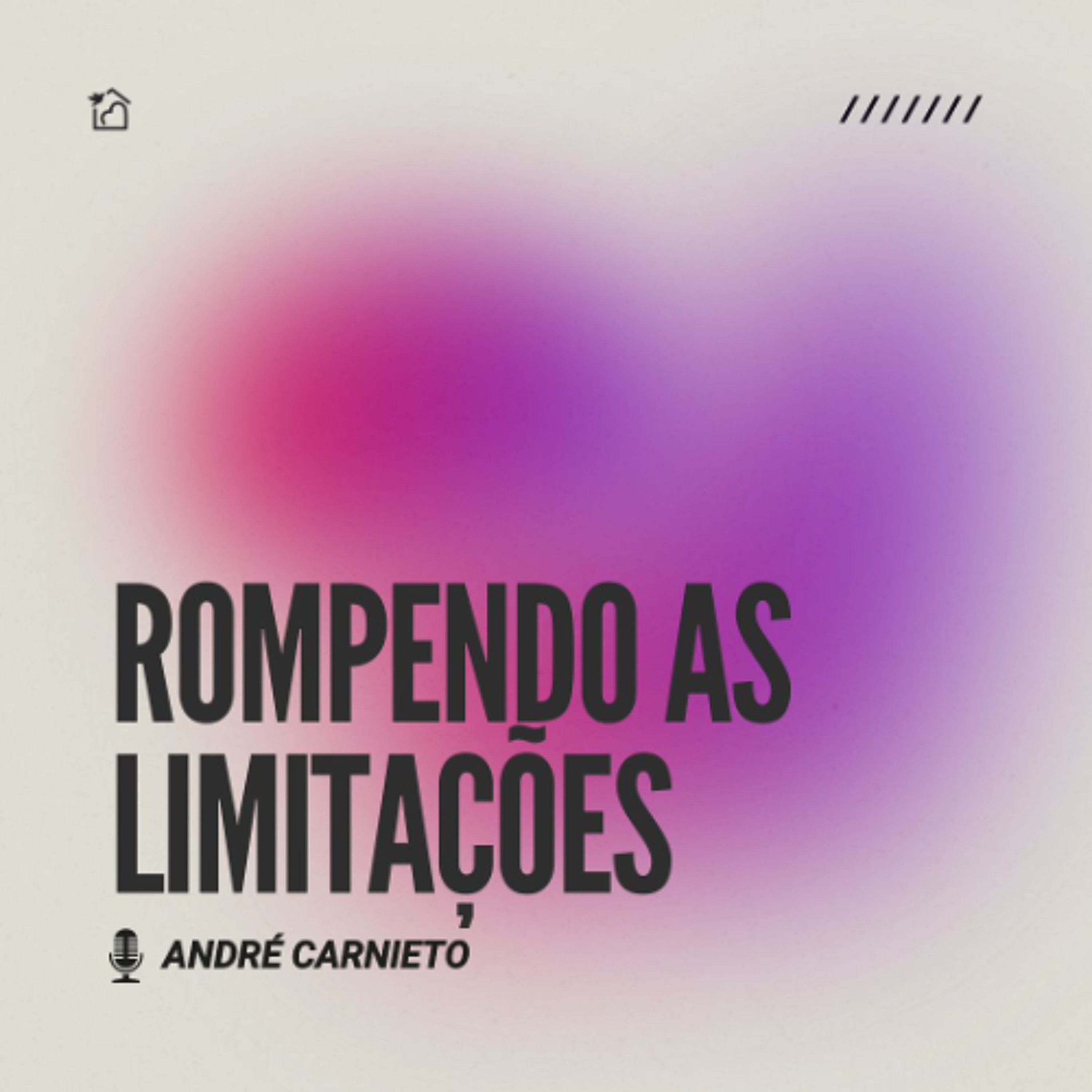 Rompendo as limitações -  André Carnieto 16/04/2026 episode artwork