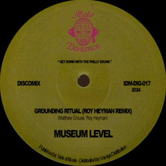Museum Level-Grounding Ritual (Roy Heyman Remix)