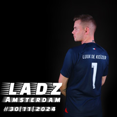 LUUK alias Luuk de Keizer - LADZ Amsterdam_#30|11|2024
