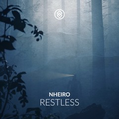 NHEIRO - Restless