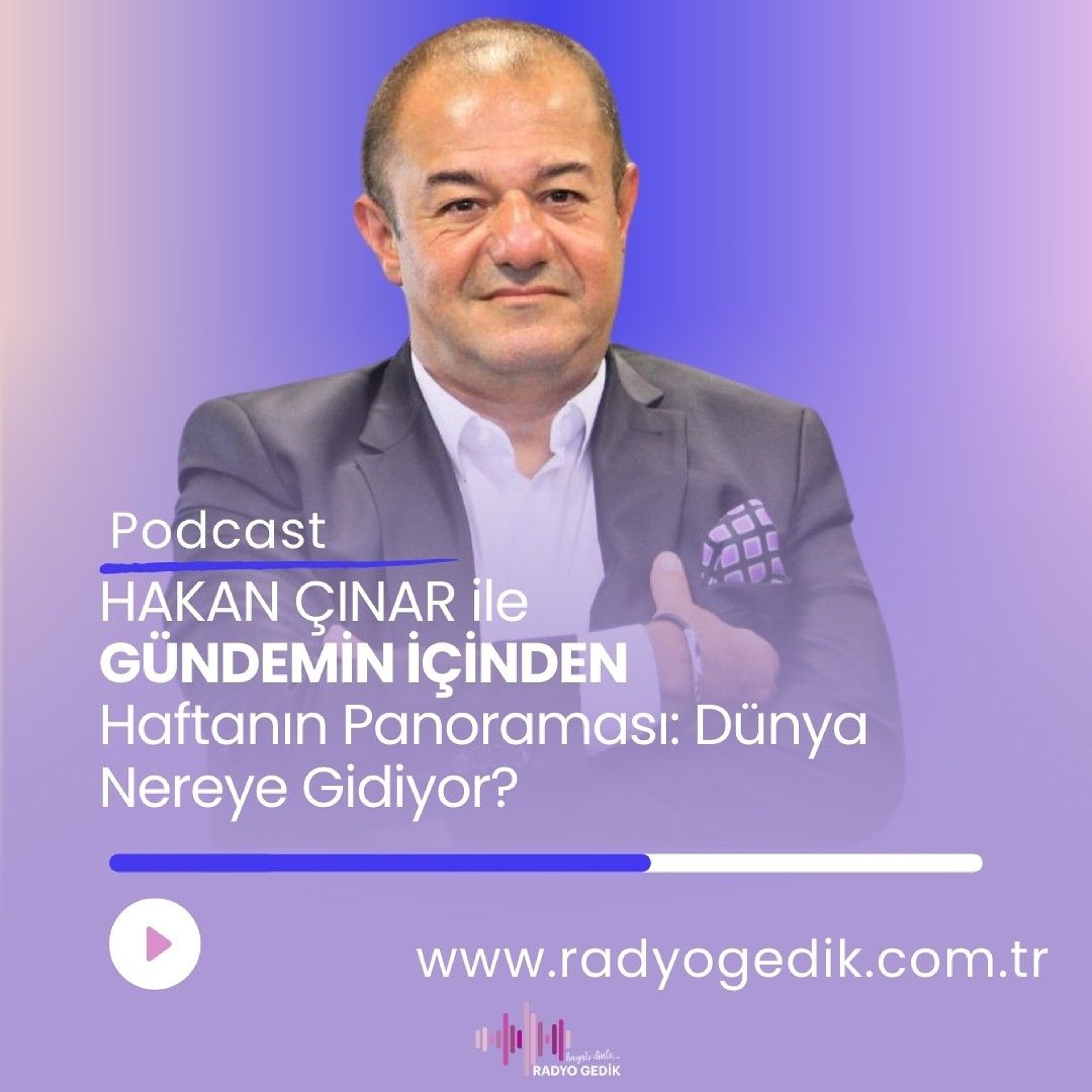 HAKAN ÇINAR İLE GÜNDEMİN İÇİNDEN episode artwork