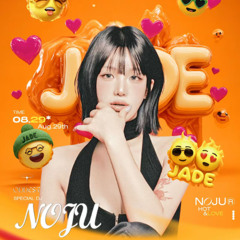 JADE_CHINA LIVE RADIO Vol.3 (Played by DJ NOJU)