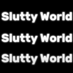 Homixide ZeMi - Slutty World