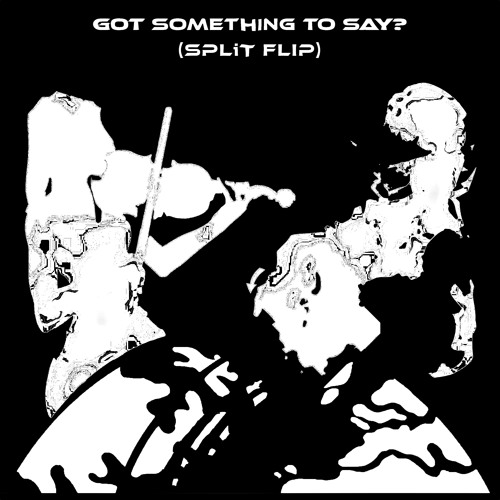 Alicia Kiah & Kursa - Got Something To Say? (SPLiT Flip)