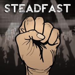 Steadfast