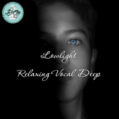 2025 Dj Roy Lowlight - Relaxing Vocal Deep