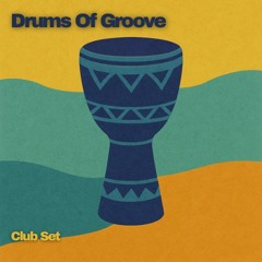 Drums Of Groove | Club Set