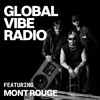 Global Vibe Radio 437 Feat. Mont Rouge DJ mix artwork - Electronic music tracklist cover image