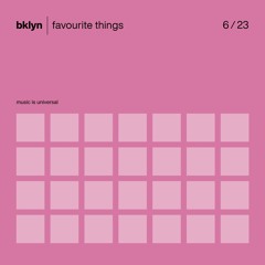favourite things | 6.23