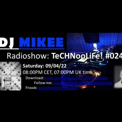 TeCHNooLiFe! #024 09-04-22