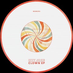 Izzy Joke - Clown EP [WHW292]