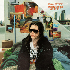 Talking Bout Yourself